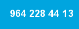 964 228 44 13